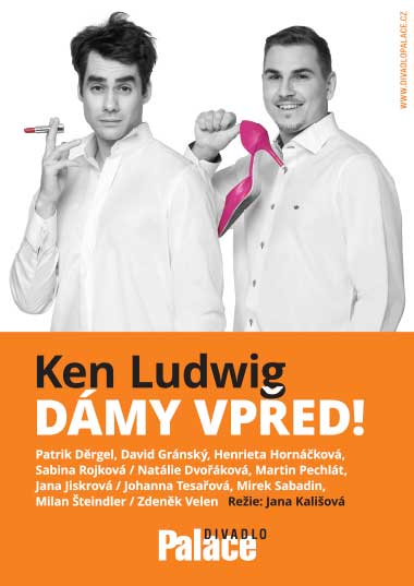 Ken Ludwig: Dámy vpřed! V hlavních rolích Patrik Děrgel a David Gránský